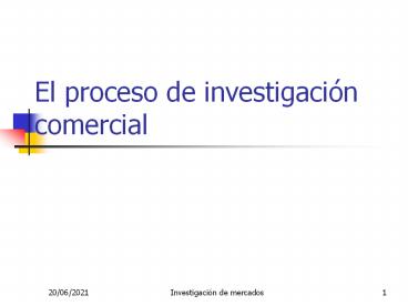 El proceso de investigaci