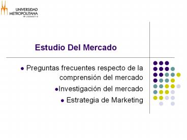 Estudio Del Mercado