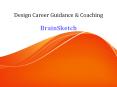 Design Career Guidance & Coaching PowerPoint PPT Presentation