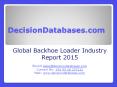 International Backhoe Loader Industry: Market research, Company Assessment and Industry Analysis 2015 PowerPoint PPT Presentation