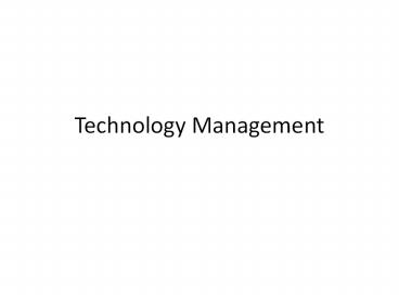 Technology Management presentation | free to download