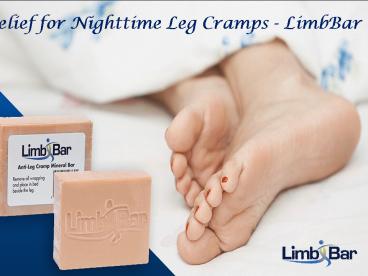 Relief for Nighttime Leg Cramps