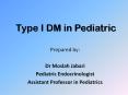 Type I DM in Pediatric PowerPoint PPT Presentation