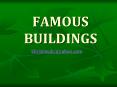 FAMOUS BUILDINGS PowerPoint PPT Presentation