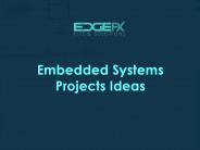 Embedded Systems Projects Ideas