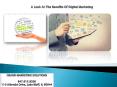 A Look At The Benefits Of Digital Marketing (1) PowerPoint PPT Presentation