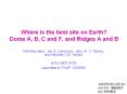 Where is the best site on Earth? Dome A, B, C and F, and Ridges A and B PowerPoint PPT Presentation