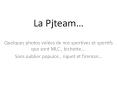 La Pjteam PowerPoint PPT Presentation