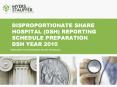 Disproportionate share hospital (DSH) Reporting schedule Preparation DSH Year 2010 PowerPoint PPT Presentation
