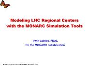 Modeling%20LHC%20Regional%20Centers%20with%20the%20MONARC%20Simulation%20Tools