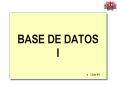 BASE DE DATOS I PowerPoint PPT Presentation