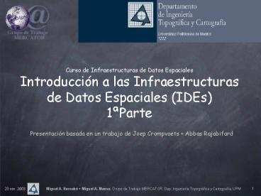 Curso de Infraestructuras de Datos Espaciales Introducci