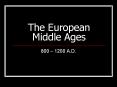 The European Middle Ages PowerPoint PPT Presentation