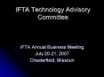 IFTA Technology Advisory Committee PowerPoint PPT Presentation