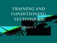 TRAINING AND CONDITIONING TECHNIQUES PowerPoint PPT Presentation