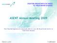 ASENT Annual Meeting 2009 PowerPoint PPT Presentation