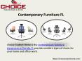Contemporary Furniture Showroom FL PowerPoint PPT Presentation