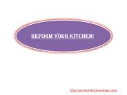 Reform Your Kitchen!