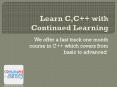 Learn C,C++ with Continued Learning PowerPoint PPT Presentation