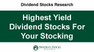 Highest Yield Dividend Stocks For Your Stocking