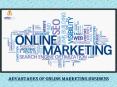 ADVANTAGES OF ONLINE MARKEING IN BUSINESS PowerPoint PPT Presentation