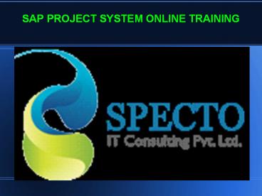 SAP PS ONLINE TRAINING IN MALAYSIA