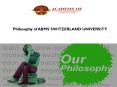 Philosophy of ABMS SWITZERLAND UNIVERSITY PowerPoint PPT Presentation
