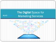 The Digital Space for Marketing Services