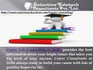 Amazing Career Consultants in Delhi