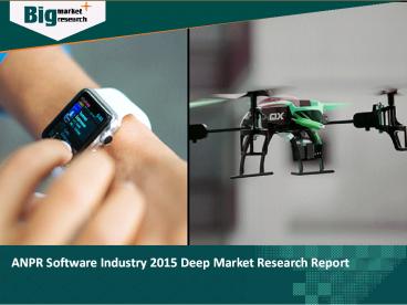 ANPR Software Industry 2015 Deep Market Research Report