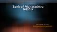 bank of maharashtra in nashik PowerPoint PPT Presentation
