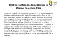 Best Destination wedding planner in Udaipur PowerPoint PPT Presentation