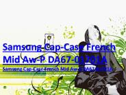 Samsung Cap-Case French Mid Aw-P DA67-01701A