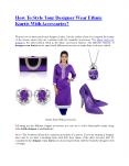 How To Style Your Designer Wear Ethnic Kurtis With Accessories? PowerPoint PPT Presentation