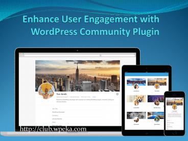 Enhance User Engagement with WordPress Community Plugin