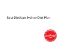 Best Dietitian Sydney Diet Plan PowerPoint PPT Presentation