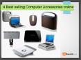 4 Best selling Computer Accessories onlin PowerPoint PPT Presentation