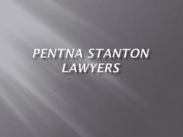 Pentna stanton lawyers