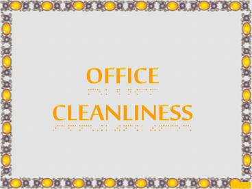 Office Cleaniness