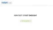 How Fast is Fast Enough? | Instart Logic