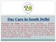 Day Care School in South Delhi PowerPoint PPT Presentation