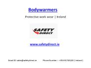 New Bodywarmers in Ireland at SafetyDirect.ie