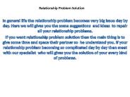Understanding and Overseeing Relationship Problem Solution