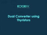 Dual Converter using Thyristors