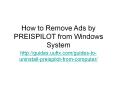 How to Remove Ads by PREISPILOT from Windows System PowerPoint PPT Presentation