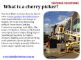 What is a cherry picker (1) PowerPoint PPT Presentation