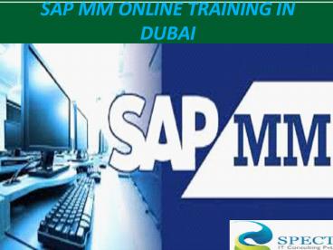 SAP MM ONLINE TRAINING IN DUBAI (1)