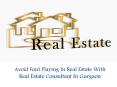 Avoid Foul Playing In Real Estate With Real Estate Consultant In Gurgaon PowerPoint PPT Presentation