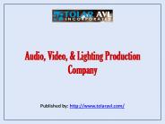 Audio, Video, & Lighting Production Company