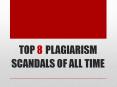Top 10 plagiarism scandals of all time PowerPoint PPT Presentation